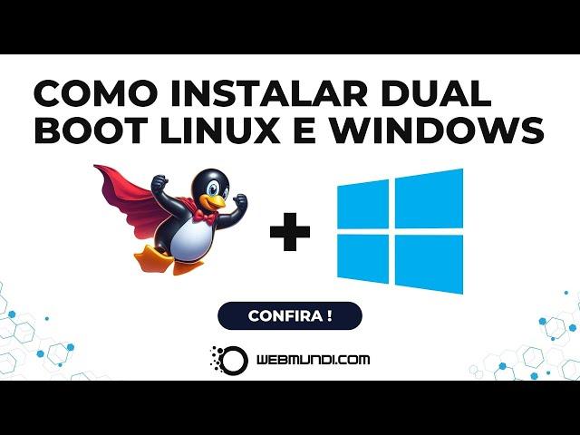 Como Instalar Dual Boot Linux e Windows 11 ‍