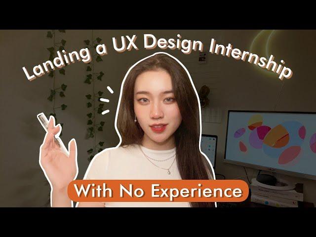 How I Landed My First UX Design Internship