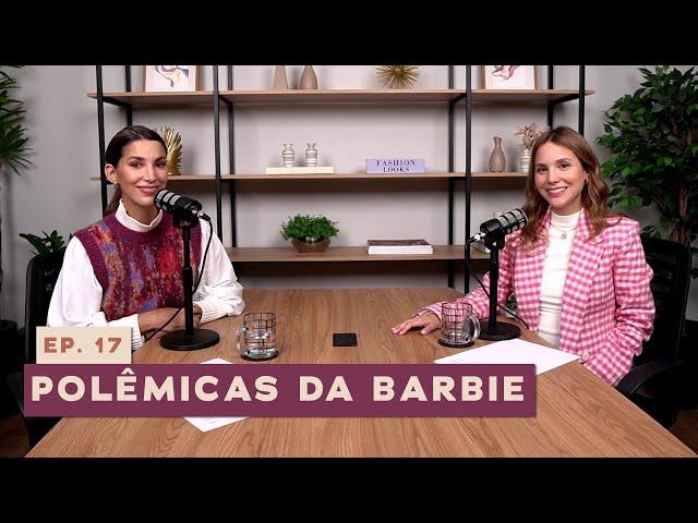 A nossa opinião sobre o filme da Barbie - De Repente CRINGE | Podcast