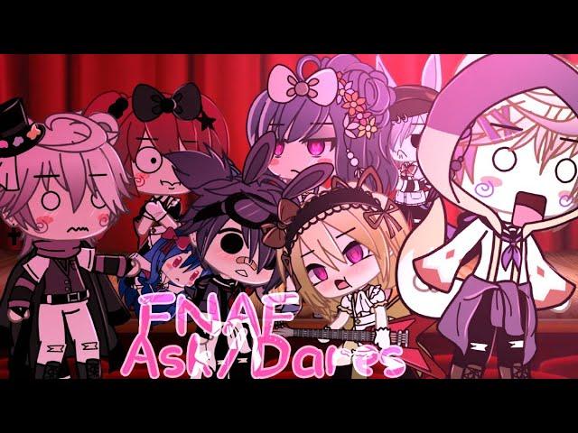 Fnaf Gacha Life| Dare/Ask | Part 1 (4K subs special)