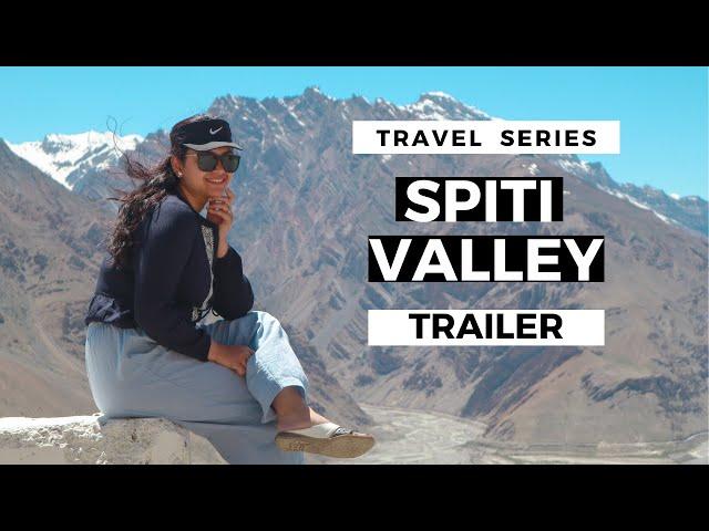 SPITI VALLEY - TRAILER | Spiti Valley Road trip - Shimla to Kaza | Lets Travel to Spiti