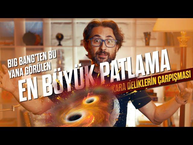 Big Bang'den bu yana görülen en büyük patlama keşfedildi! İki kara deliğin çarpışması