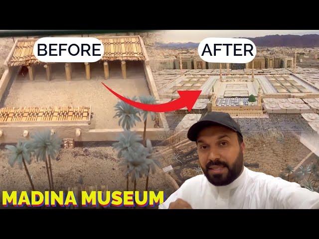 Madina Museum The Prophet’s Mosque building and expanding from the first day to till now