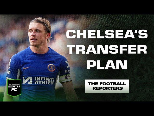 EXPLAINED: Chelsea’s transfer plan & how it could succeed | The Football Reporters | ESPN FC