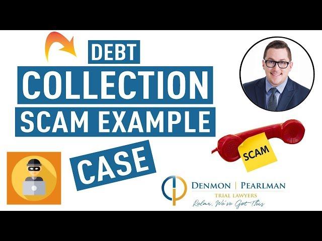 Debt Collection Scam Example Case