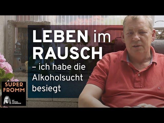 Leben im Rausch – ich habe die Alkoholsucht besiegt