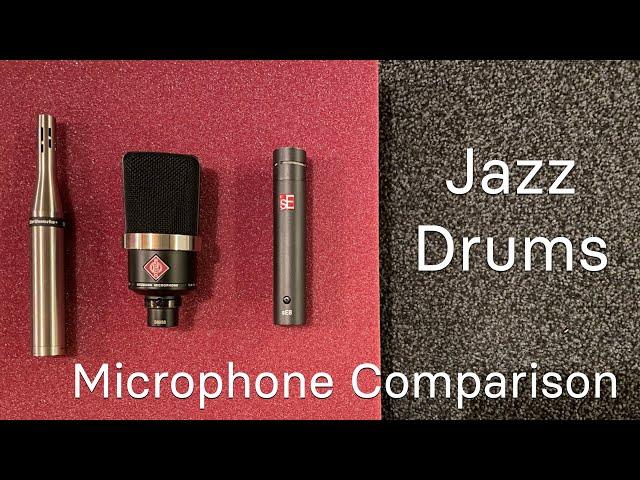 Jazz Drums Microphone Comparison – Neumann, Earthworks, sE, Audio Technica, Shure, AKG