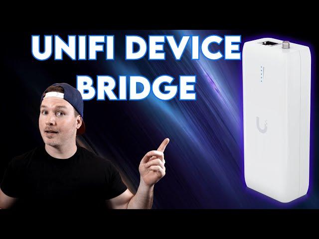 Unifi Device Bridge