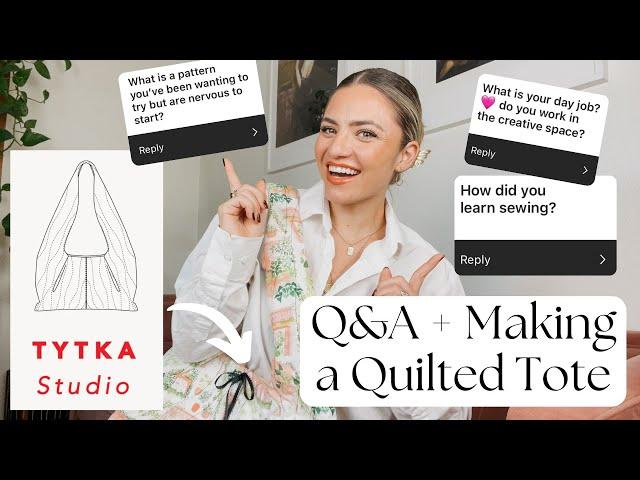 Answering Your Questions While I Make a Quilted Tote Bag (One Day Sewing Project) - Sewing Q&A