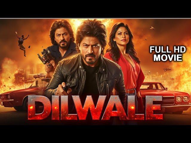 Dilwale 2024 Full Movie | Shah Rukh Khan | Kajol | Varun Dhawan | Kriti Sanon | Blockbuster Movie