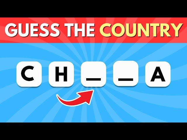 Guess the Country with Missing Letters | Country Quiz