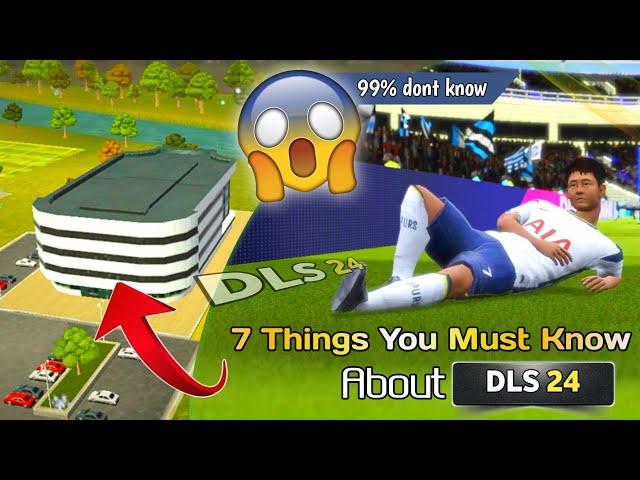 7 Things You Must Be Know About DLS 24 | Dream League Soccer 2024