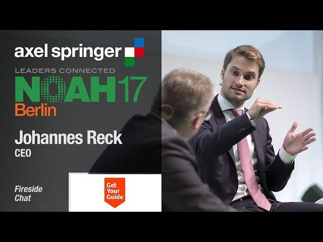 Fireside Chat: Johannes Reck, GetYourGuide & Simon Lehmann, Phocuswright - NOAH17 Berlin