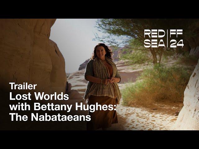 Lost Worlds with Bettany Hughes: The Nabataeans - العوالم المفقودة مع بيتاني هيوز: الأنباط | Trailer