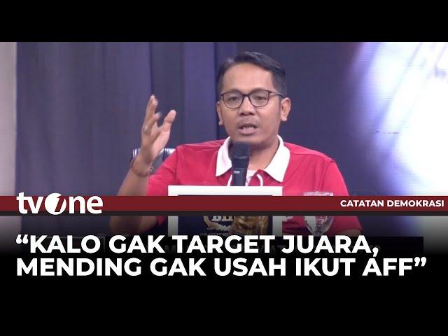 Akmal Marhali: Anggapan AFF ini Piala Receh Salah | Catatan Demokrasi tvOne