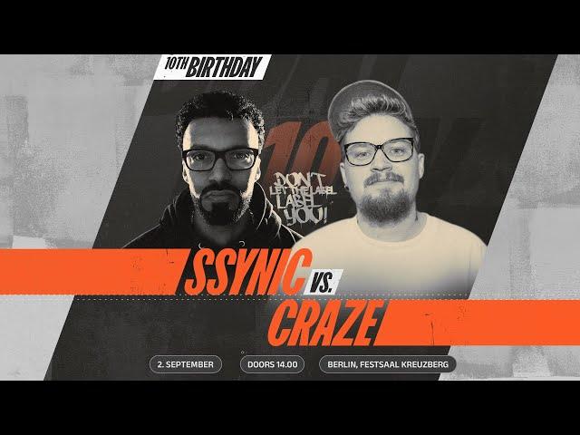 Ssynic vs Craze ⎪ Rap Battle @ B-Day #10 ⎪ DLTLLY