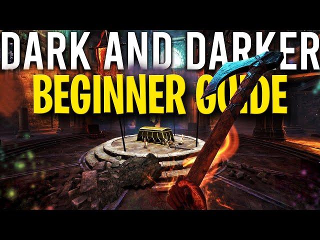 Dark and Darker Beginner Guide - The Ultimate New Player Guide 2024