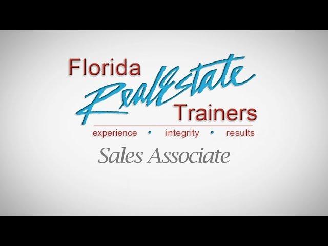 FRET Sales Associate   Chapter 18 Florida Real Estate Trainer Pre License Course and Workshop