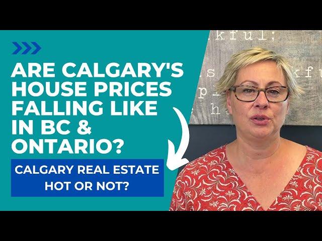 Are Calgary House Prices Declining Like BC and Ontario? (Calgary Real Estate Market 2022)