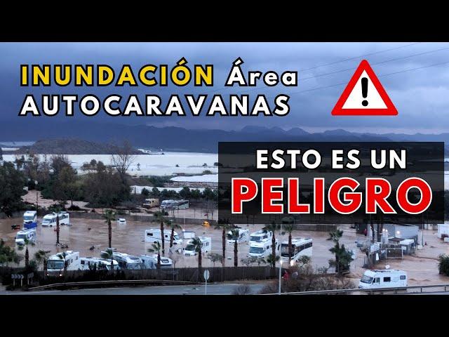  RIADA repentina sorprende a AUTOCARAVANAS en Murcia