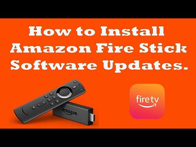 How to Update Amazon Fire TV Stick Software to Latest Version.