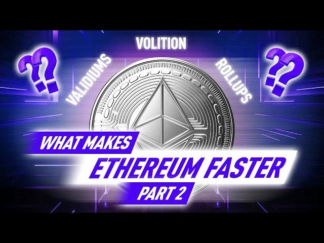 Boosting Ethereum's Speed and Efficiency: Validiums, Rollups, Volition | part 2