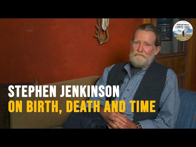 Stephen Jenkinson | Is Where We Are Before We're Born And After We Die The Same?