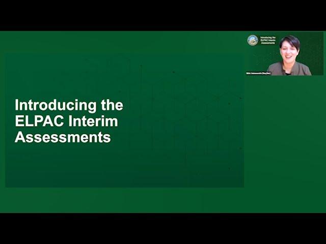 Introducing the ELPAC Interim Assessments