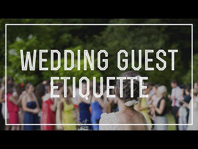 Wedding Guest Etiquette - DO's & DON'Ts of Behavior & Manners at Weddings