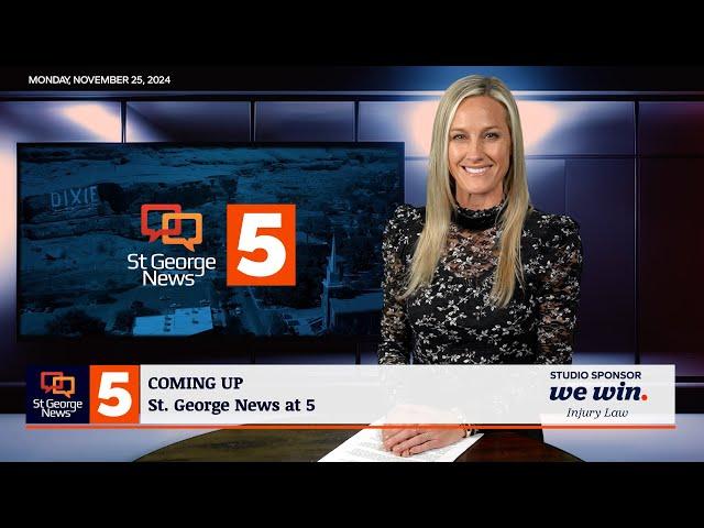 St. George News at 5: 11-25-2024