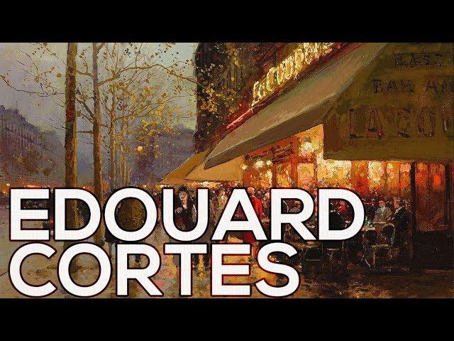 Edouard Cortes: A collection of 220 paintings (HD)