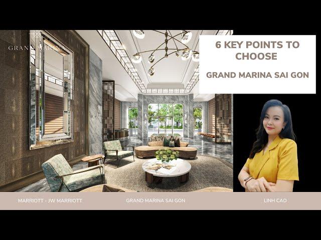 6 KEY POINTS THAT MAKE YOU HAVE TO CHOOSE GRAND MARINA SAI GON D1