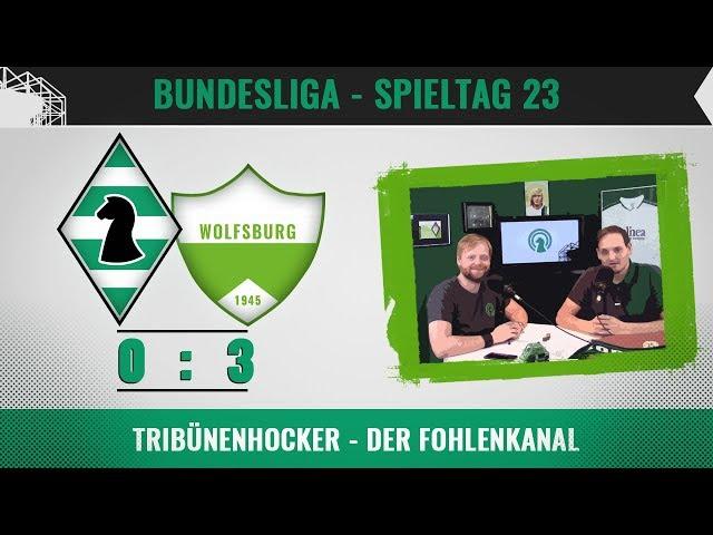 Heimklatsche, die Zweite: Fohlen laden auch Wolfsburg ein | SPIELBERICHT #BMGWOB 0:3