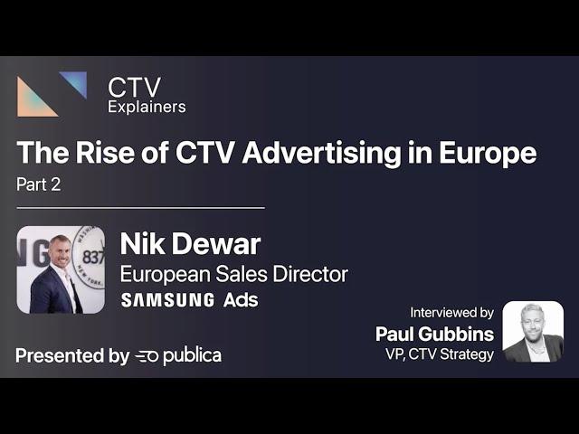 The Rise of CTV Advertising in Europe, Part 2.