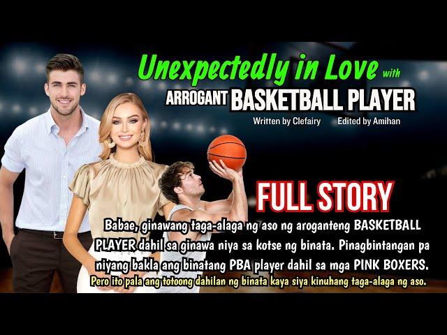 FULL STORY uncut: UNEXPECTEDLY IN LOVE WITH ARROGANT BASKETBALL PLAYER |Carmela and Larry love story