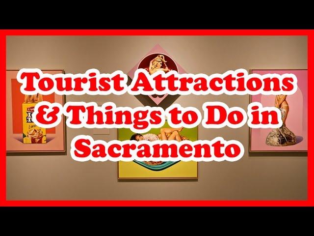 5 Top-Rated Tourist Attractions and Things to Do in Sacramento, California | US Travel Guide