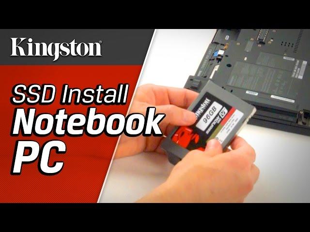 How to Install SSD in Notebooks - Kingston Technology