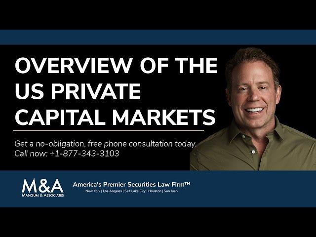 Overview of the US Private Capital Markets