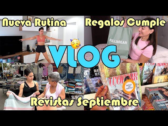 VLOG! HAUL REGALOS CUMPLE + REVISTAS + NUEVA RUTINA y RESPONDO PREGUNTAS! | Carla Wonderland