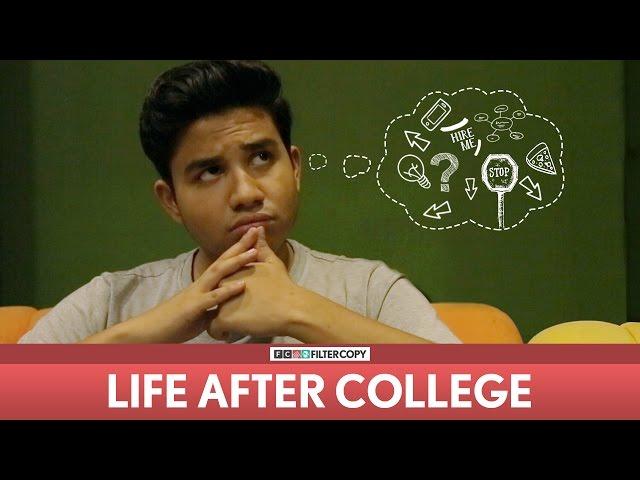 FilterCopy | Life After College | Ft. Aniruddha Banerjee