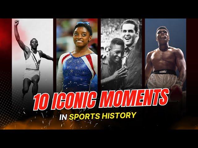 Top 10 Most Iconic Moments in Sports History | exclusive top 10