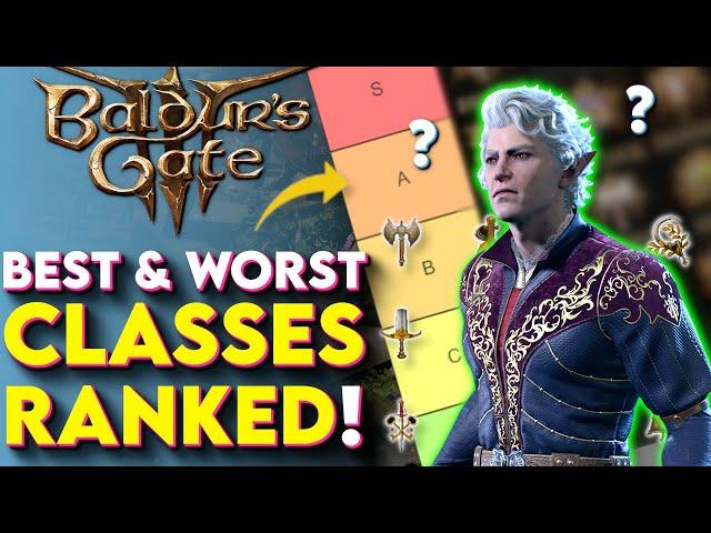 All Classes Ranked In Baldurs Gate 3! - Which Baldurs Gate 3 Class Is Best?