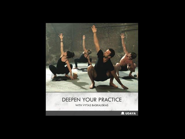 Vytas Baskauskas, Deepen Your Practice - Core Class FULL CLASS  I  UDAYA.com