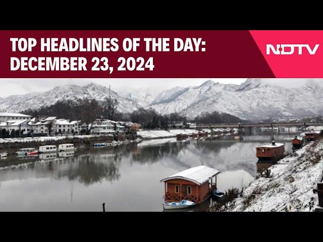 Srinagar Records -4.6 Degree Celsius | Top Headlines Of The Day: December 23, 2024