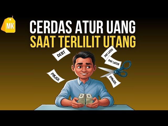 Cara Ngatur Uang Saat Punya Banyak Utang