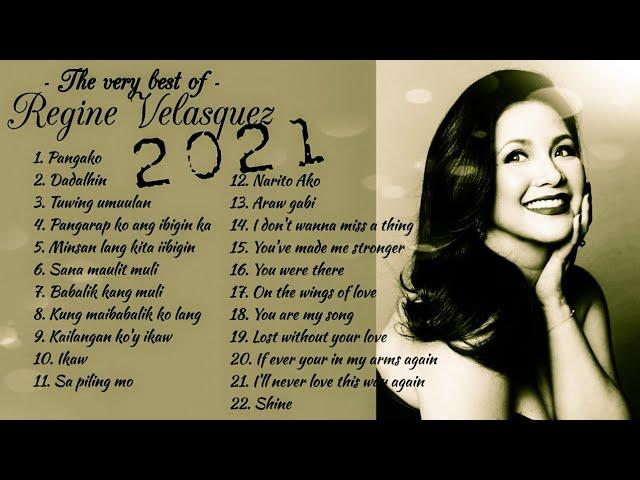 Non-stop Regine Velasquez songs | 2021..