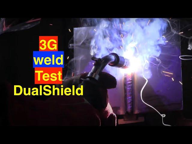 Flux Core Welding Certification Test - 3g Dual Shield Structural Plate test
