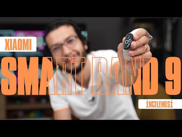 Hala En İyisi Mi? | Xiaomi Smart Band 9 İncelemesi