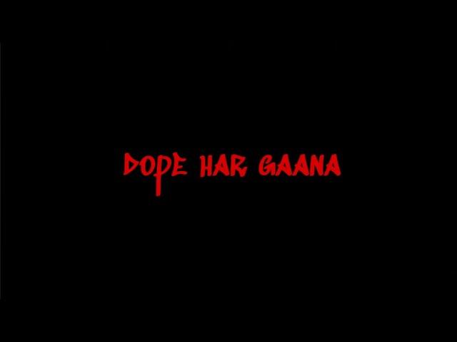 PDR - Dope Har Gaana (Music Video) | PIUSH D RAPSTAR | THE RAPSTAR | Prod. by RickkBeatz