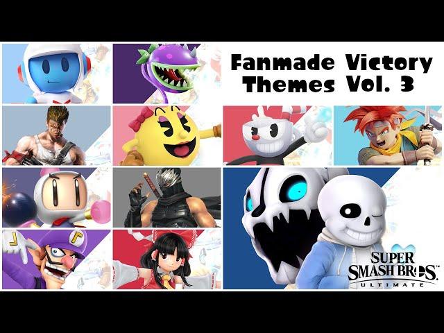 Fanmade Victory Themes Vol. 3 | Super Smash Bros. Ultimate